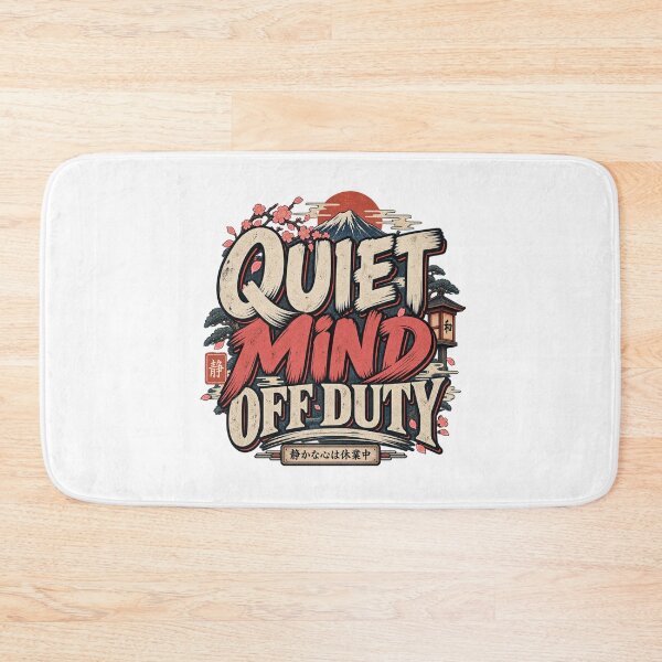Item preview, Quiet Mind Off Duty – Japanese Mental Health designed and sold by FZ Studio .