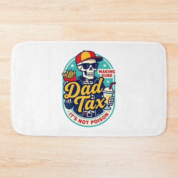 Item preview, Funny Dad Tax Design for Fathers and Family Humor designed and sold by ThusharaSuseen.