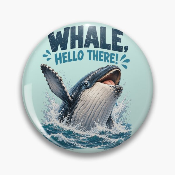 Item preview, Whale, Hello There! – Funny Whale Pun designed and sold by Furflix.