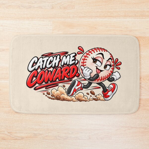 Item preview, Catch Me, Coward – Funny Baseball designed and sold by HO•Designs.