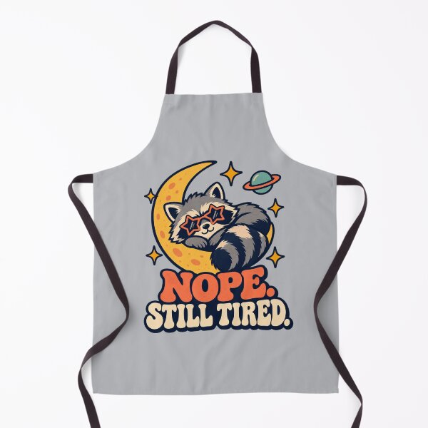 Item preview, Nope. Still Tired. — Cosmic Raccoon designed and sold by Planetporridge.