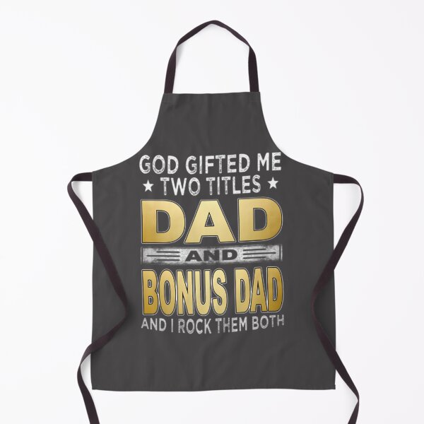 Item preview, God Gifted Me Two Titles Dad and Bonus Dad Inspirational Quote Design designed and sold by ThusharaSuseen.