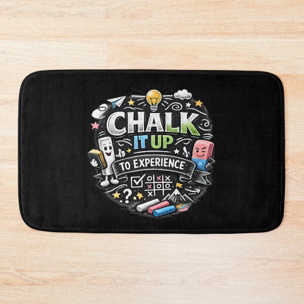 Item preview, Chalk It Up to Experience – Creative Learning & Growth designed and sold by SidTastic .