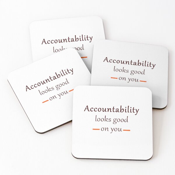 Item preview, Accountability Looks Good on You T-Shirt Design designed and sold by Authenticity Threads.