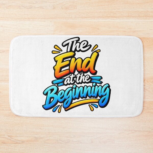 Item preview, The End at the Beginning – Inspirational Quote T-Shirt Design designed and sold by Design Sounds Studio.