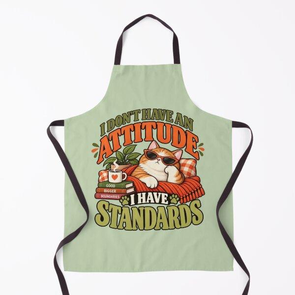 Item preview, I don't have an attitude. I have standard. designed and sold by tnwbank.