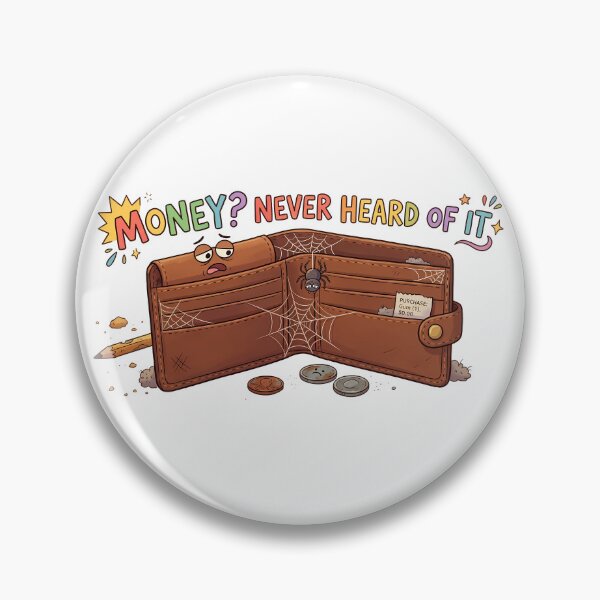 Item preview, MONEY? NEVER HEARD OF IT designed and sold by OtavioPeres.