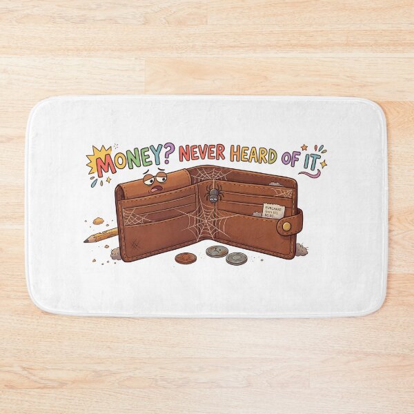 Item preview, MONEY? NEVER HEARD OF IT designed and sold by OtavioPeres.