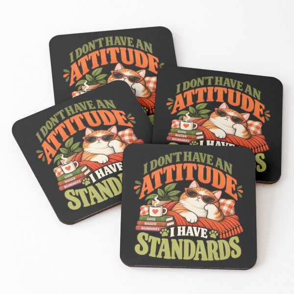 Item preview, I don't have an attitude. I have standard. designed and sold by tnwbank.