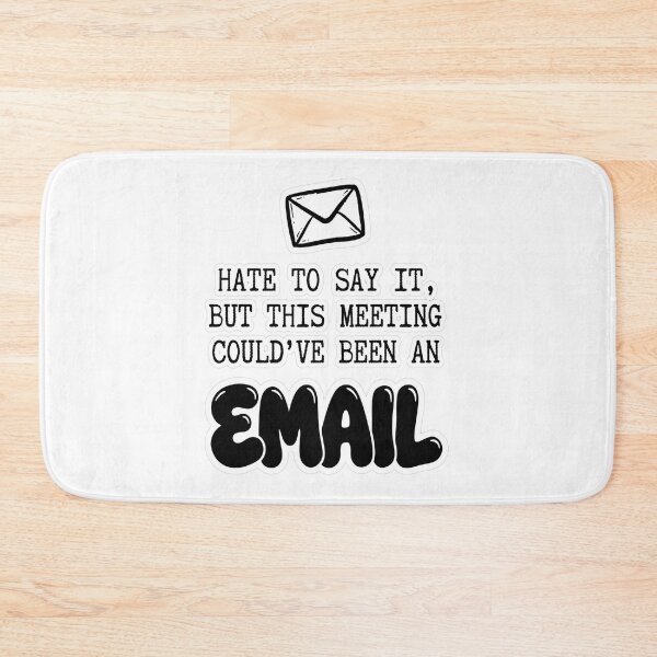 Item preview, Funny Work Meeting Email Meme Shirt designed and sold by Tininai.