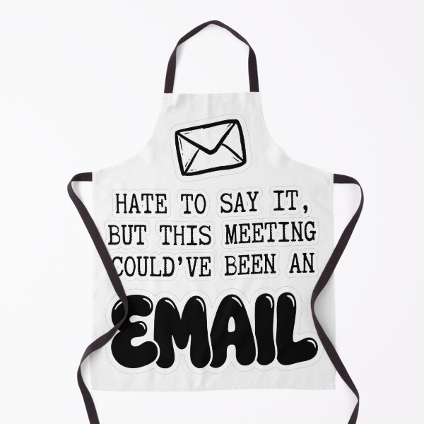 Item preview, Funny Work Meeting Email Meme Shirt designed and sold by Tininai.