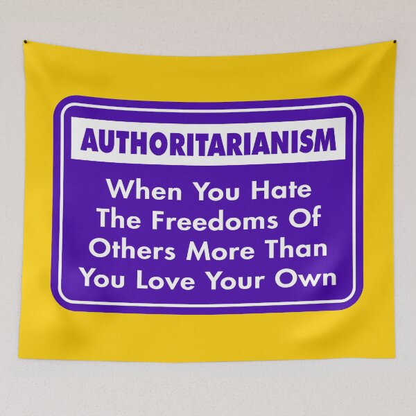 Item preview, Authoritarianism: When You Hate the Freedoms of Others More Than You Love Your Own designed and sold by Karate Octopus.