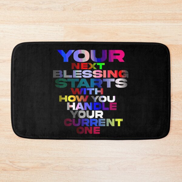 Item preview, Your Next Blessing Start's With How You Handle Your Current One designed and sold by ZooStateofMind.