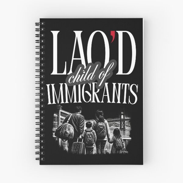 Item preview, Lao'd Child of Immigrants designed and sold by PurpleAcademy.