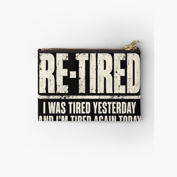 Item preview, Funny Retirement Tired Vintage Typography Design designed and sold by Castielalger.