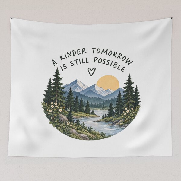 Item preview, A Kinder Tomorrow Inspirational Nature Quote designed and sold by GentleRecovery.