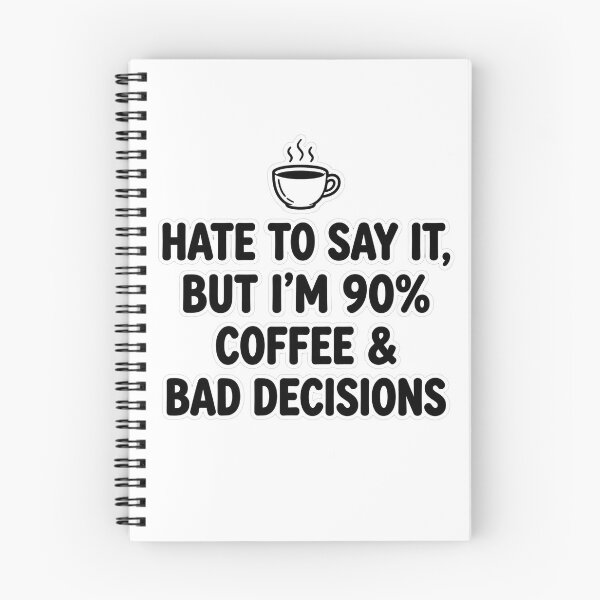 Item preview, Funny Coffee Bad Decisions Quote designed and sold by Tininai.