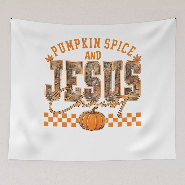 Item preview, Pumpkin Spice and Jesus Christ designed and sold by MuraGlowing.