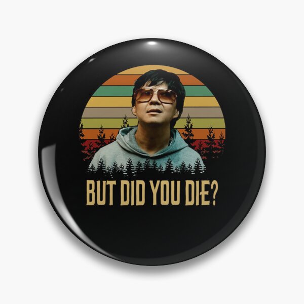 Item preview, But Did You Dies Mr. Chow The Hangover Movie Poster Gifts Custom Vintage Retro designed and sold by HarrisDecker.