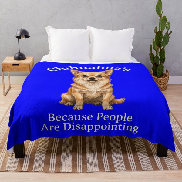 Item preview, Chihuahua’s: Because People Are Disappointing Art Design designed and sold by fantasticdesign.