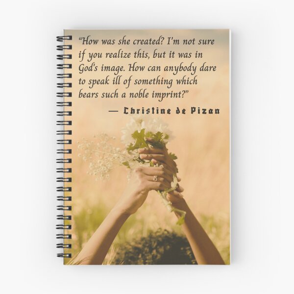 Item preview, Christine de Pizan quote: How was she created? I'm not sure if you realize this, but it was in God's image. designed and sold by artbleed.