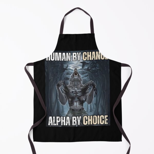 Item preview, Human By Chance Alpha By Choice Cool Funny Weird Dank Meme designed and sold by nousassurons.