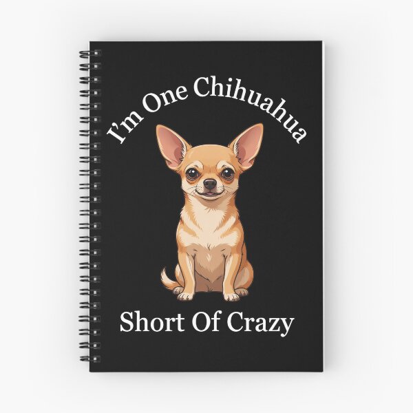 Item preview, I ‘m One Chihuahua Short Of Crazy Pet Dog Owner Art Design designed and sold by fantasticdesign.
