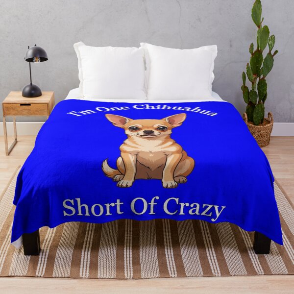 Item preview, I ‘m One Chihuahua Short Of Crazy Pet Dog Owner Art Design designed and sold by fantasticdesign.
