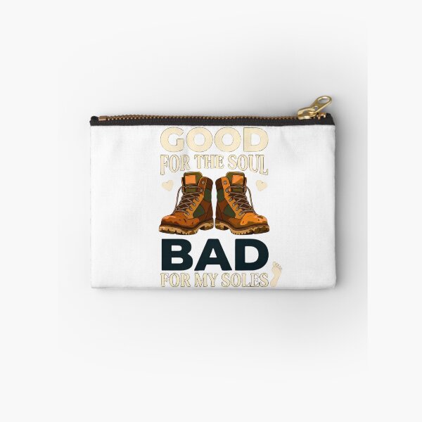 Item preview, Good For The Soul Bad For My Soles - Funny Hiker Pun designed and sold by Bitty777.