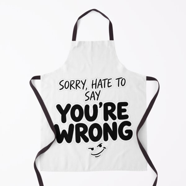 Item preview, Funny Sarcastic You're Wrong Quote Shirt designed and sold by Tininai.