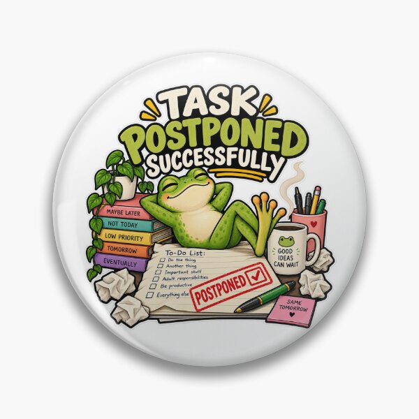 Item preview, Task Postponed Successfully – Funny Procrastinating Frog Sticker designed and sold by biomood.