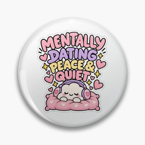 Item preview, Mentally Dating Peace & Quiet – Cute Introvert & Cozy Typography Design designed and sold by Bend-The-Trendd.