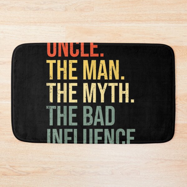 Item preview, Mens Uncle The Man The Myth The Bad Influence Best Funny  designed and sold by nousassurons.