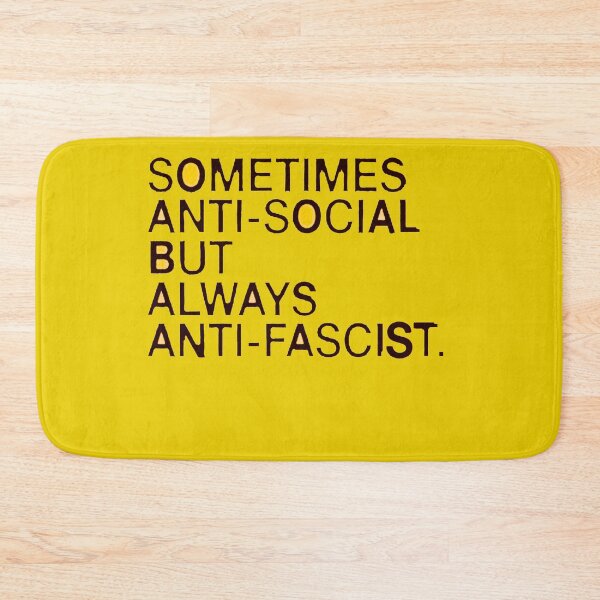Item preview, Sometimes Anti-Social But Always Anti-Fascist designed and sold by weirdove.