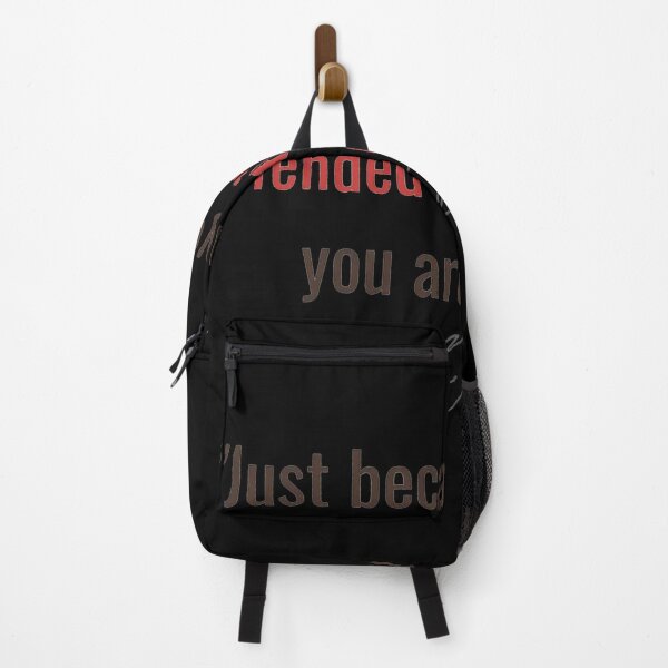 Item preview, Just Because You Are Offended Doesn't Mean You Are Right Quote designed and sold by Dravienart.