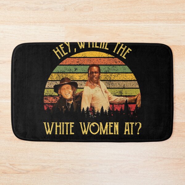 Item preview, Vintage Hey Where the White Women At Blazing Saddles Movie designed and sold by nousassurons.