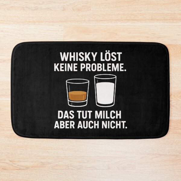 Item preview, Whisky doesn't solve any problems (quote). designed and sold by Loona97.