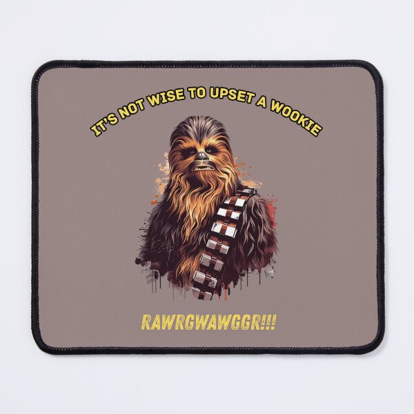 Item preview, It's Not Wise to Upset a Wookie! designed and sold by Fantasy Football Company.