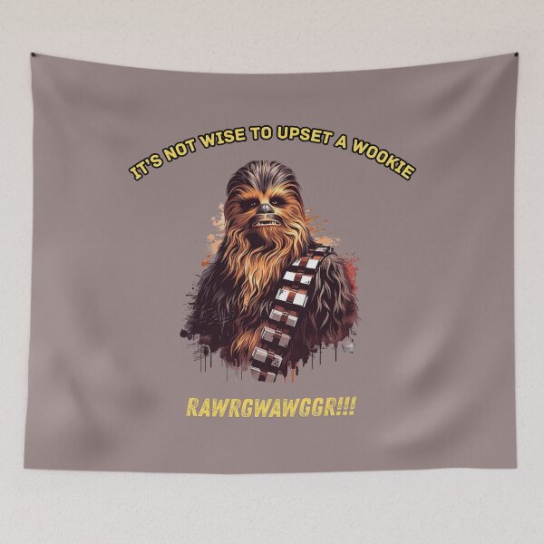 Item preview, It's Not Wise to Upset a Wookie! designed and sold by Fantasy Football Company.