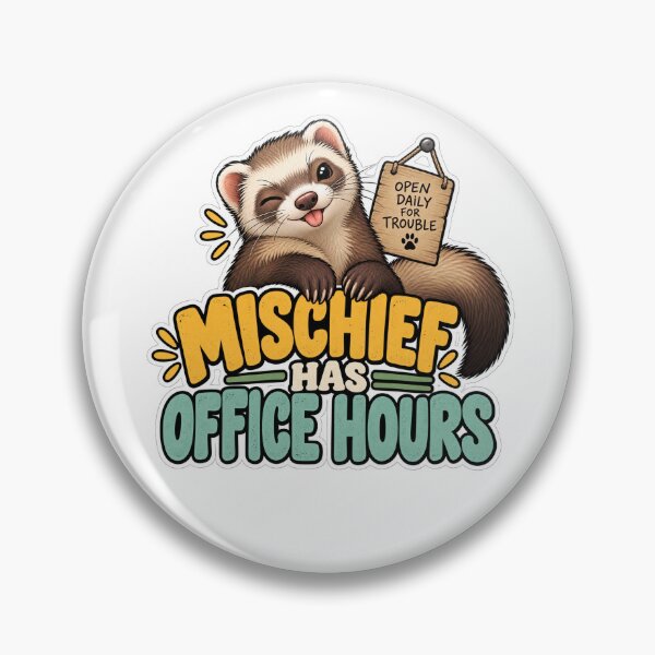 Item preview, Mischief Has Office Hours – Funny Ferret Sticker designed and sold by biomood.