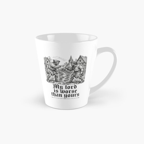 Item preview, My Lord Is Worse Than Yours Peasant designed and sold by lArtsCorner.