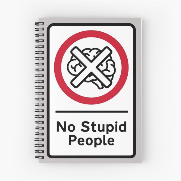 Item preview, No Stupid People Sign - Funny Sarcastic Warning Art designed and sold by Silly Goose Party.