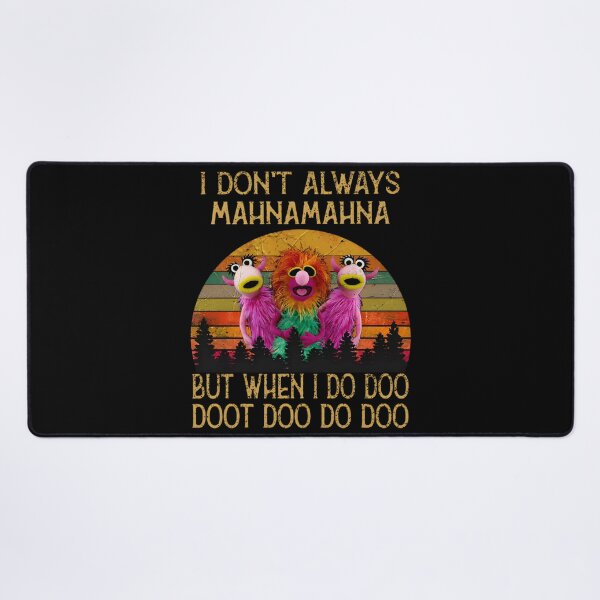 Item preview, I Don't Always M a h n a  M a h n a designed and sold by Veleriart.
