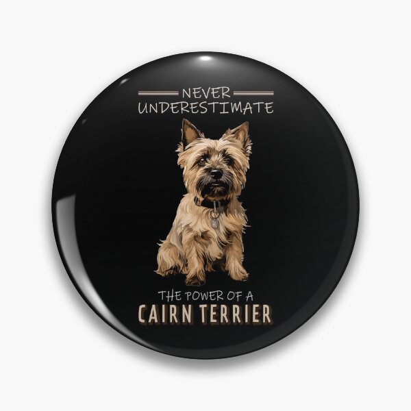 Item preview, Cairn Terrier 17 Never Underestimate The Power Of A Cairn Terrier designed and sold by TheresaKessler.