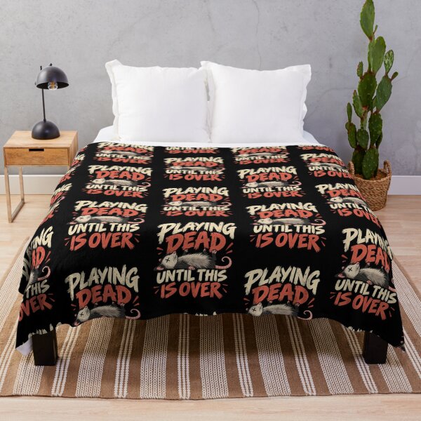 Item preview, Playing Dead Until This Is Over Funny Design designed and sold by DarkRelicStudio.