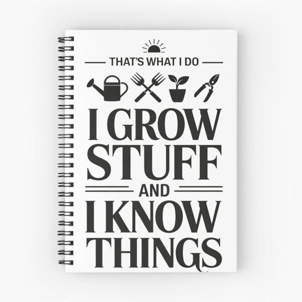 Item preview, That’s what I do. I grow stuff and I know things designed and sold by elc2694.