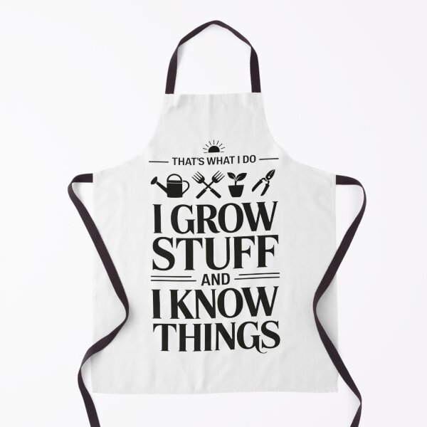 Item preview, That’s what I do. I grow stuff and I know things designed and sold by elc2694.
