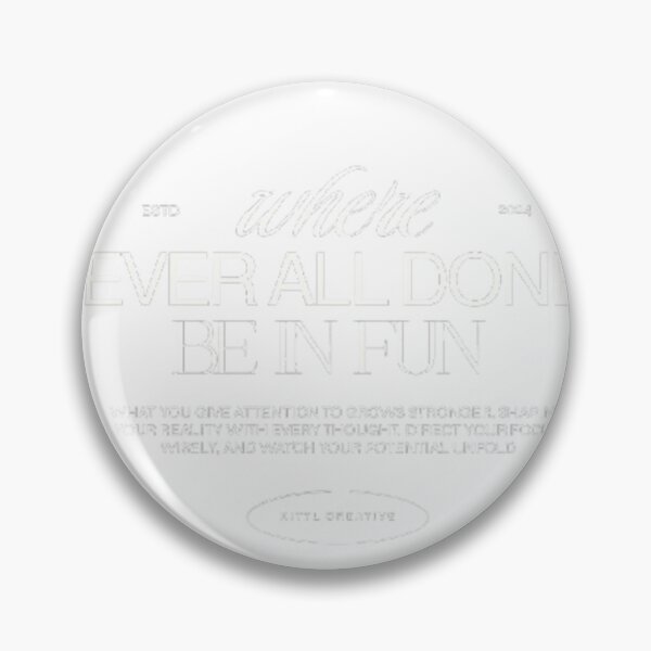 Item preview, Where ever all done be in fun designed and sold by Galaxydesignhub.