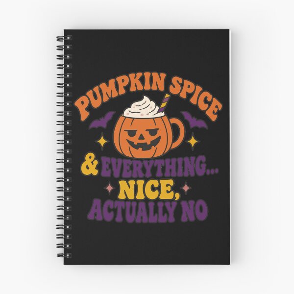 Item preview, Pumpkin Spice & Everything... Nice, Actually No designed and sold by Uglyandcute.