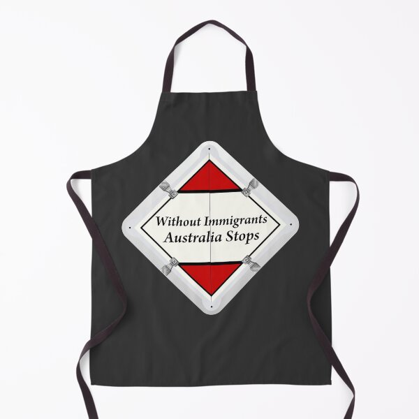 Item preview, Without Immigrants Australia Stops designed and sold by QueeriousPups.